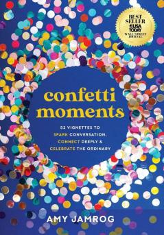 Confetti Moments