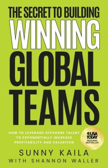 The Secret to Building Winning Global Teams