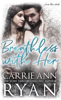 Breathless With Her: 1 (Less Than)