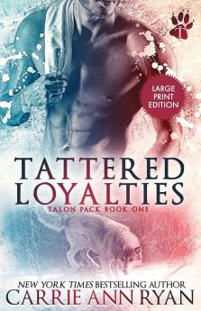 Tattered Loyalties: 1 (Talon Pack)