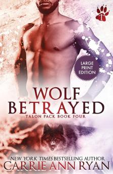 Wolf Betrayed: 4 (Talon Pack)