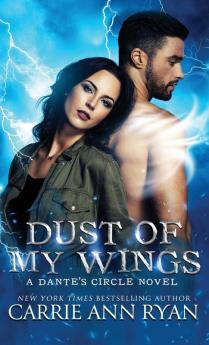 Dust of My Wings: 2 (Dante's Circle)