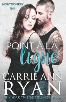 Point À La Ligne (Montgomery Ink: Colorado Springs T. 1) (French Edition)