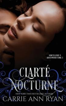 Clarté Nocturne (Sorcellerie À Ravenwood) (French Edition)