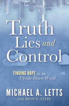 Truth Lies and Control