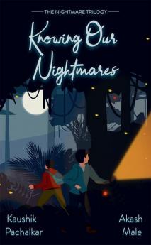 Knowing Our Nightmares (Hindi) / नोइंग अवर नाईट्मेयर्स