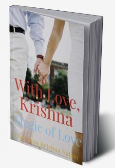 With love Krishna : Magic of Love