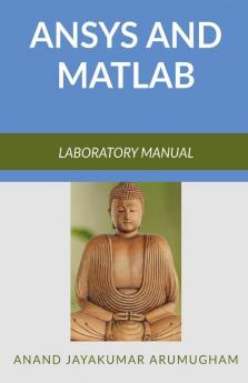 Ansys And Matlab: Laboratory Manual