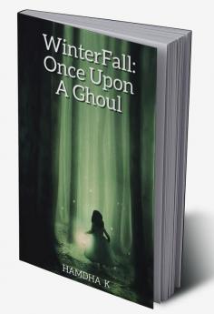 WinterFall: Once Upon A Ghoul