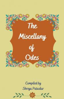 The Miscellany Of Odes