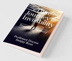 Time Journey & Invisibility Prospect Perpetuity