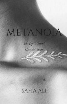 Metanoia: A Spiritual Conversion