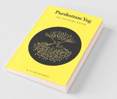 Purshottam Yog: The Supreme Being
