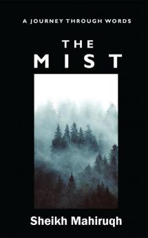 The Mist : A Journey through Words