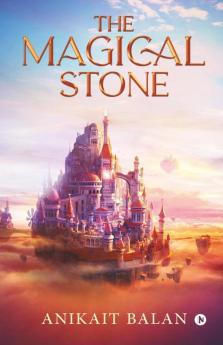 The Magical Stone