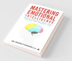 Mastering Emotional Intelligence