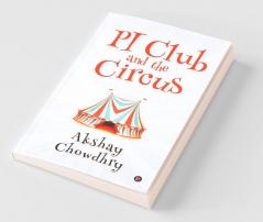 Pi Club And The Circus