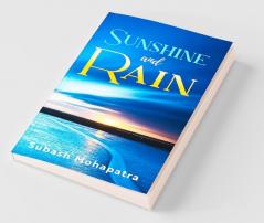 Sunshine And Rain