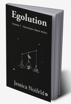 Egolution - Volume 1 : Revolution Starts Within