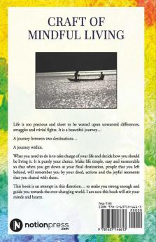 Craft Of Mindful Living : Unleash Your True Potential To Lead A Happy And Successful Life