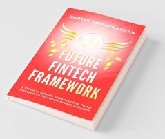 3F: Future Fintech Framework