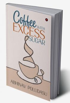 Coffee with Excess Sugar