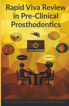 Rapid Viva Review In Pre-Clinical Prosthodontics