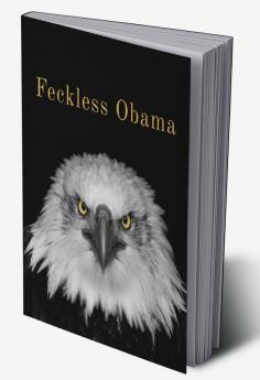 Feckless Obama