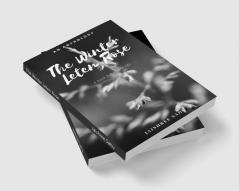 The Winter Leten Rose : A book full of writings