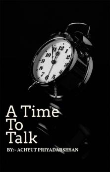 A TIME TO TALK : POEMS ON FRIENDSHIP