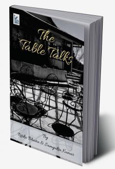 The Table Talks (T3)