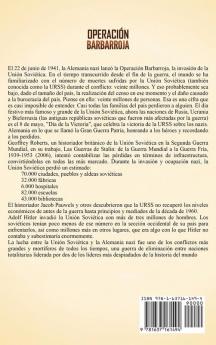 Operación Barbarroja: Una Guía Fascinante de los Primeros Meses de la Guerra entre Hitler y la Unión Soviética entre 1941-1945