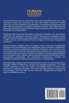 Human Resource Management: The Ultimate Guide to HR for Managers Organizations Small Business Owners or Anyone Else Wanting to Make the Most of Human Capital