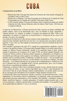 Cuba: Una guía fascinante de la historia de Cuba y La Habana la Revolución cubana y Fidel Castro