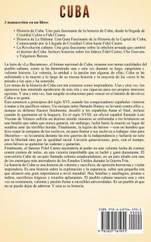 Cuba: Una guía fascinante de la historia de Cuba y La Habana la Revolución cubana y Fidel Castro