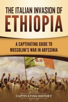 The Italian Invasion of Ethiopia