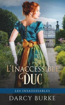 L'Inaccessible Duc