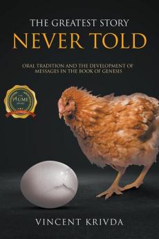 THE GREATEST STORY NEVER TOLD