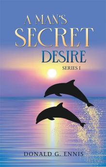 A Man's Secret Desire