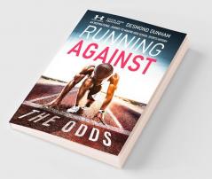 Running Against The Odds