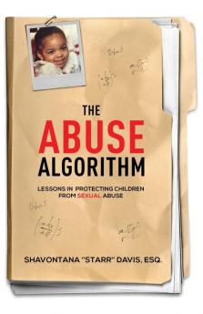 The Abuse Algorithm: Lessons in Protecting Children from Sexual Abuse