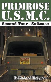 Primrose U.S.M.C. Second Tour: Suitcase