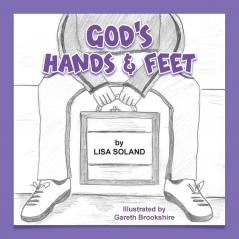 God's Hands and Feet