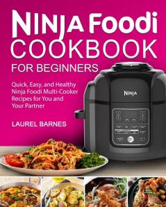 Ninja Foodi Cookbook for Beginners