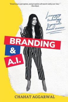 Branding & AI: Leveraging Technology to Generate Brand Revenue