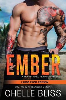 Ember: Large Print: 7 (Men of Inked: Heatwave)