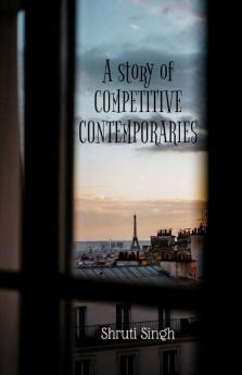 Competitive Contemporaries: Volume-1