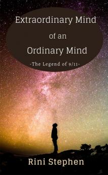 Extraordinary Mind of an Ordinary Mind