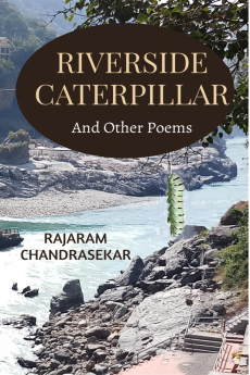 Riverside Caterpillar : And Other Poems