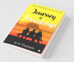 Journey Of Friendship When Friends Light Up The Journey Of Life